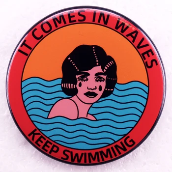 Viene en Ondas seguir Nadando Insignia de Salud Mental Pinback Botón Pin de la Joyería